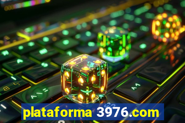 plataforma 3976.com