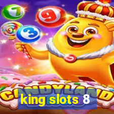 king slots 8