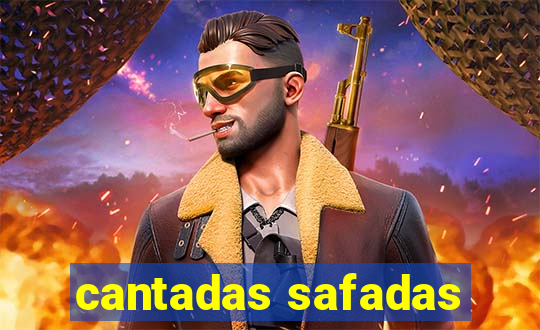 cantadas safadas