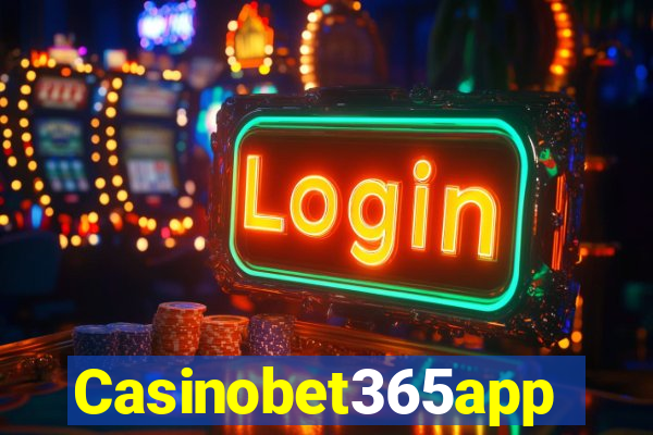 Casinobet365app