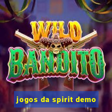 jogos da spirit demo