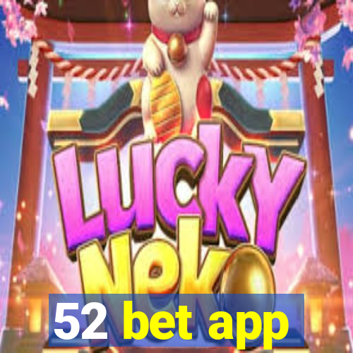 52 bet app