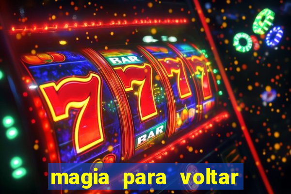 magia para voltar no tempo