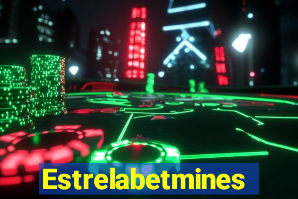 Estrelabetmines