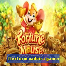 flexform cadeira gamer