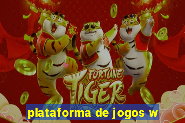 plataforma de jogos w