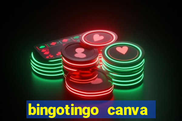 bingotingo canva pro gratis