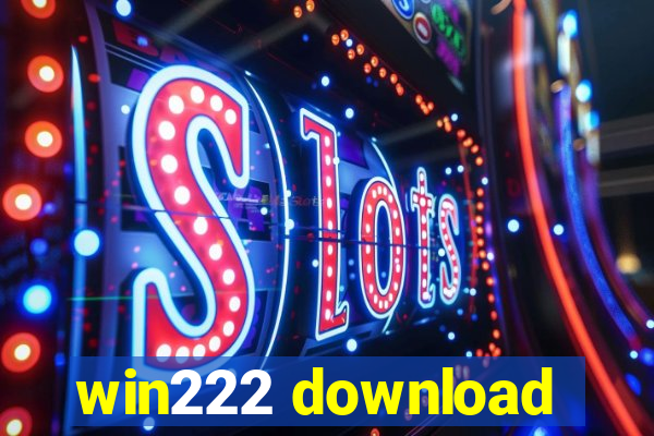 win222 download