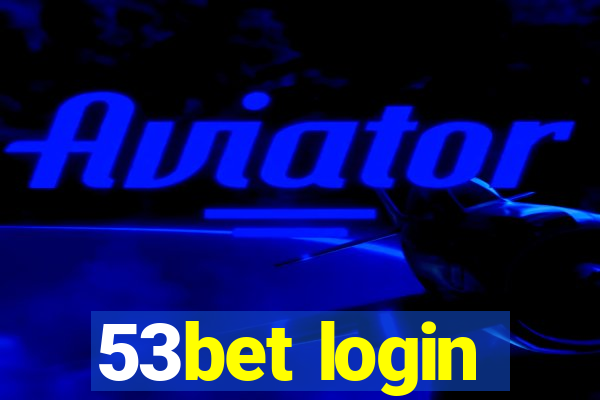 53bet login