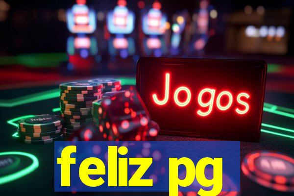 feliz pg