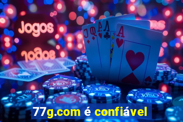 77g.com é confiável