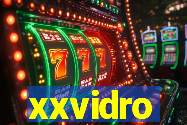 xxvidro