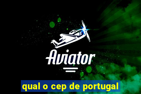 qual o cep de portugal