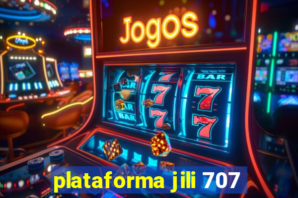 plataforma jili 707