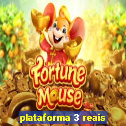 plataforma 3 reais