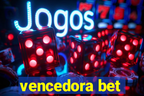 vencedora bet