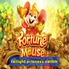 twilight princess switch