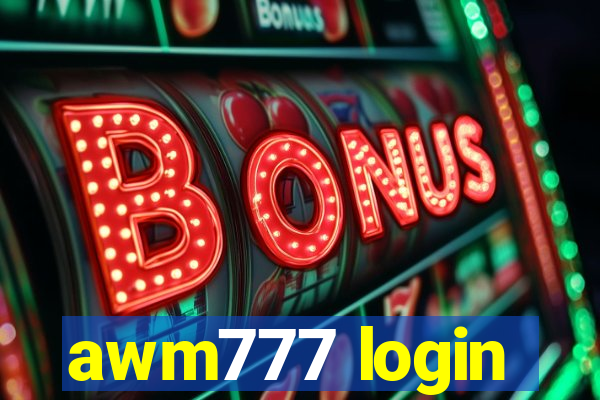 awm777 login