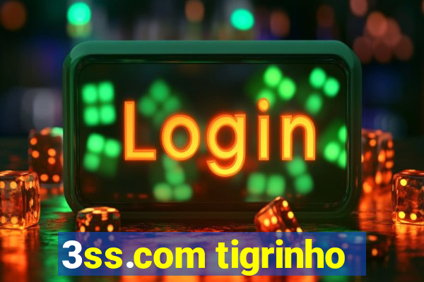 3ss.com tigrinho