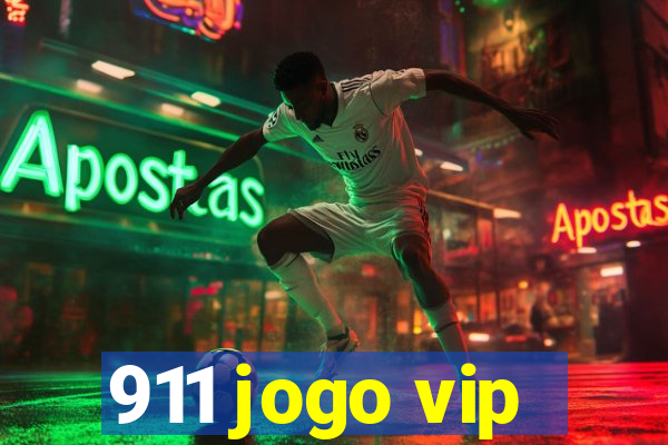 911 jogo vip