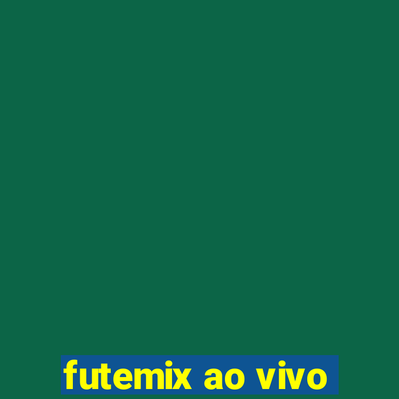 futemix ao vivo