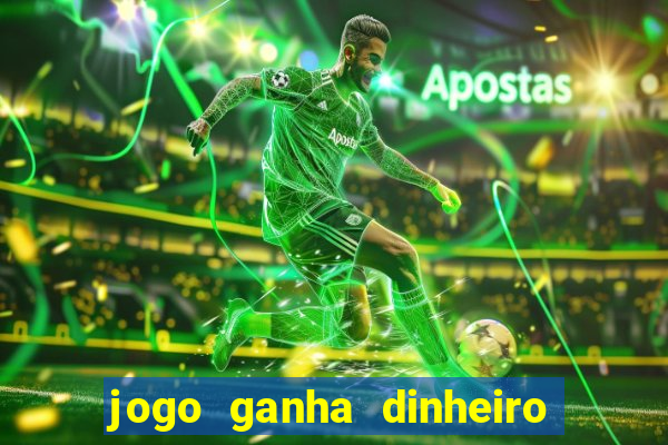 jogo ganha dinheiro no pix