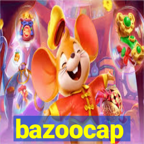 bazoocap