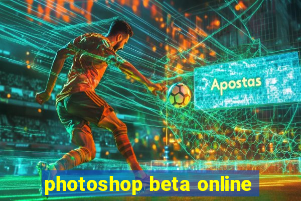 photoshop beta online