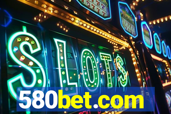 580bet.com