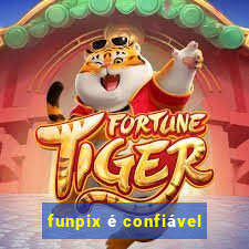 funpix é confiável