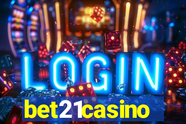 bet21casino