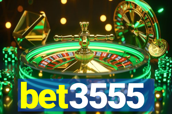 bet3555