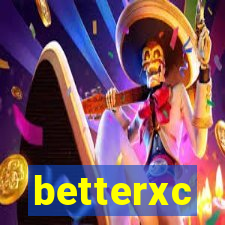 betterxc