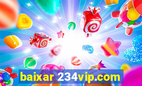 baixar 234vip.com