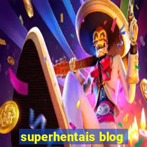 superhentais blog