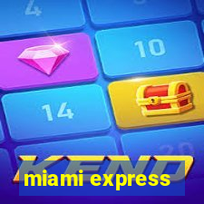 miami express