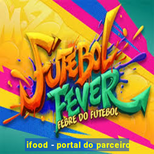 ifood - portal do parceiro