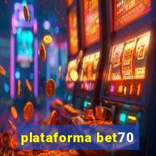 plataforma bet70