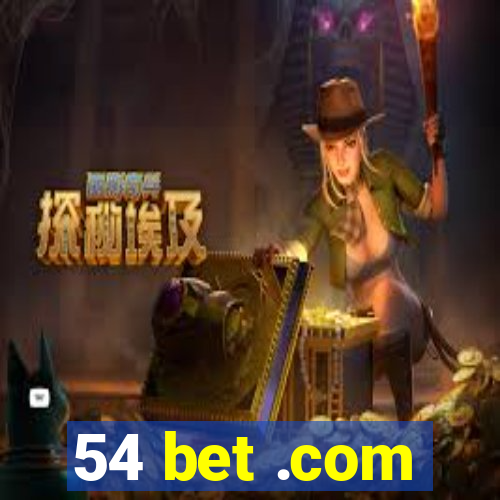 54 bet .com