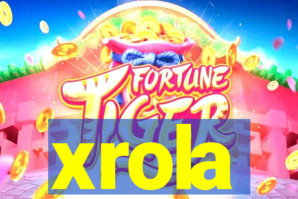 xrola