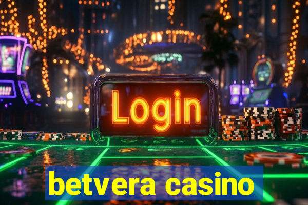 betvera casino