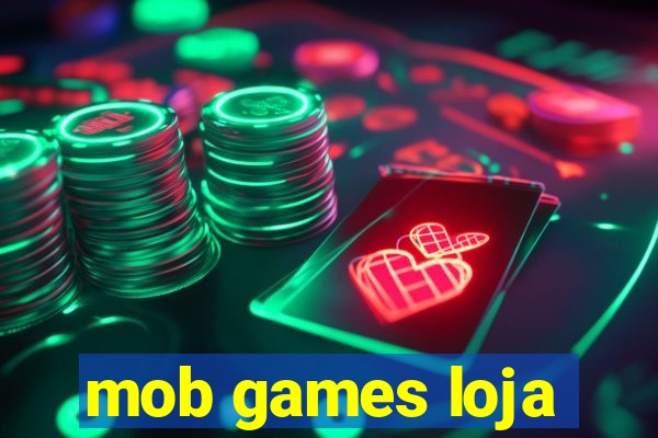 mob games loja