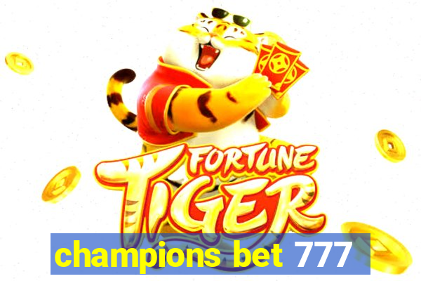 champions bet 777