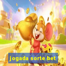 jogada sorte bet