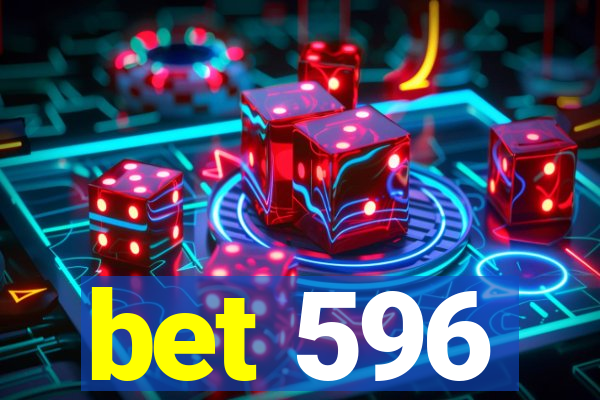 bet 596