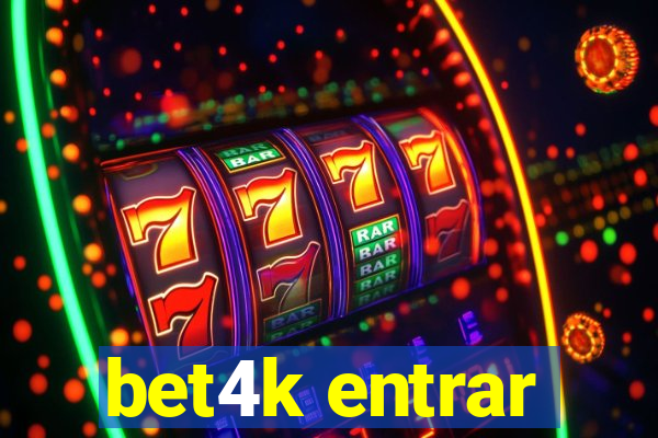 bet4k entrar