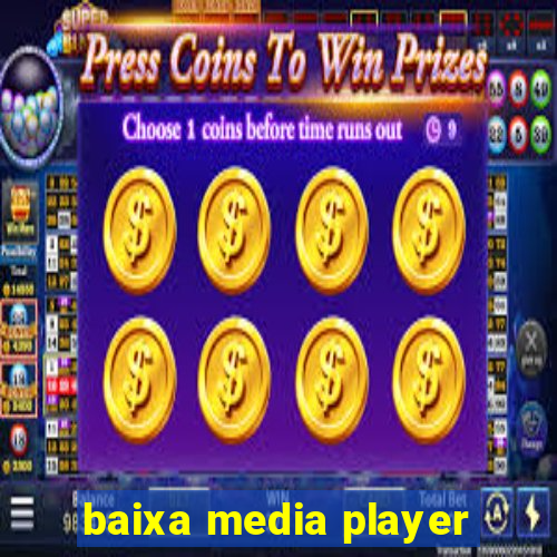 baixa media player