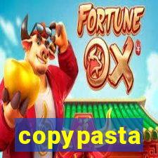 copypasta