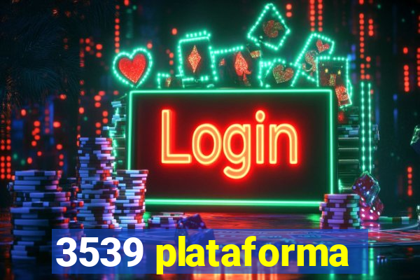 3539 plataforma