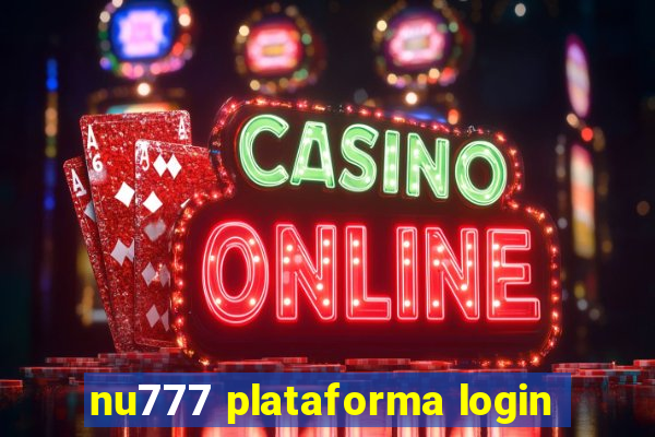 nu777 plataforma login